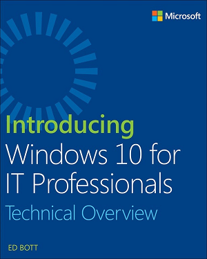 Introducing Windows 10 for IT Professionals