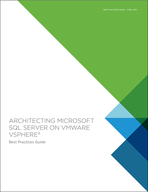 Architecting Microsoft SQL Server on VMware vSphere