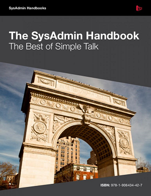 The SysAdmin Handbook – The Best of Simple-Talk